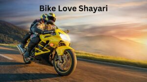 bike love shayari in hindi​