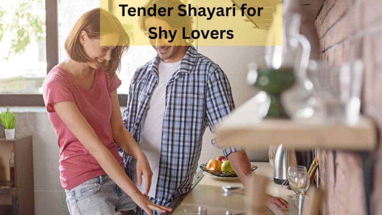 tender shayari for shy lovers