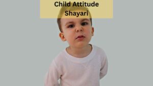 child attitude shayari
