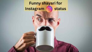funny shayari for Instagram status
