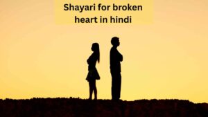 shayari for broken heart in hindi